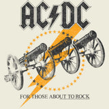 AC/DC For Those About to Rock Cannons Vintage Band Tee - Official Classic Rock Graphic Shirt